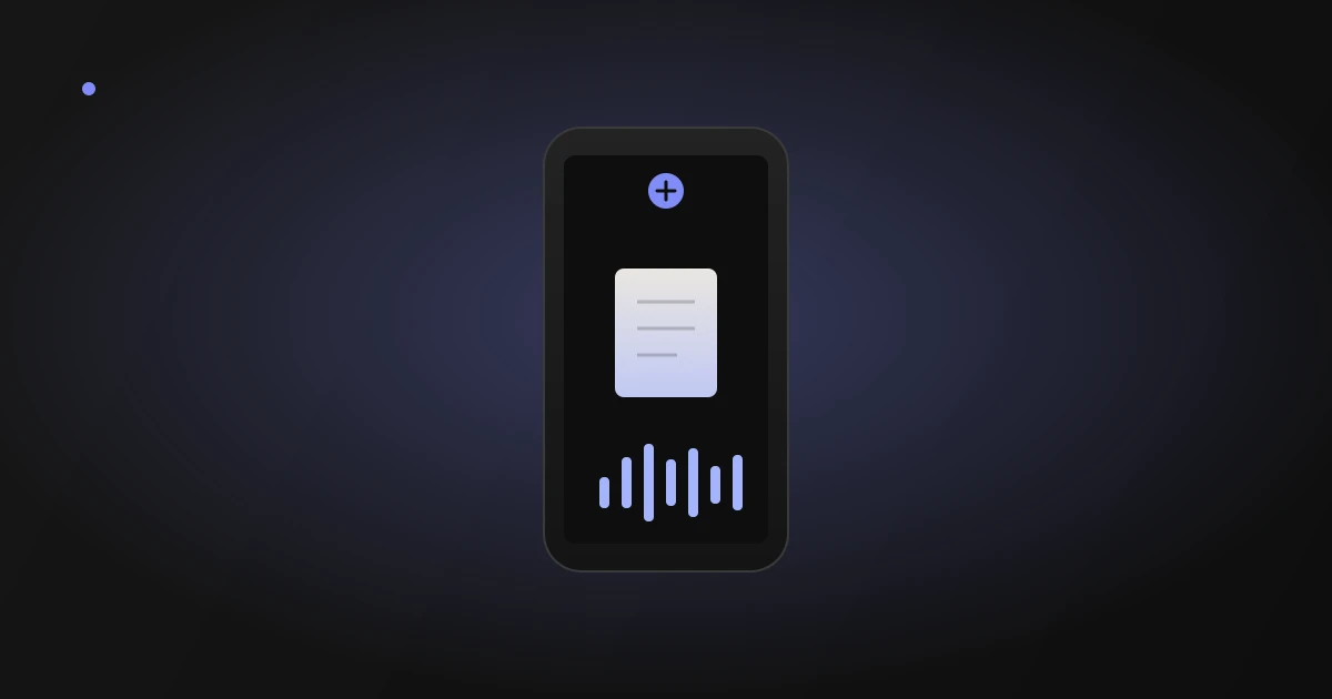 Illustration of a phone with a document being imported through a plus icon and turned into an audio waveform